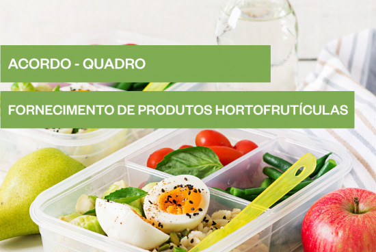 ACORDO-QUADRO PARA O FORNECIMENTO DE PRODUTOS HORTOFRUTÍCULAS NO ÂMBITO DO REGIME DE FRUTA ESCOLAR